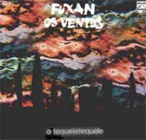 Fuxan Os Ventos - O Tequeletequele