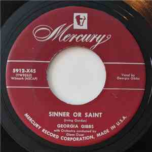 Georgia Gibbs - Sinner Or Saint / My Favorite Song