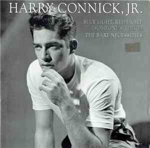 Harry Connick, Jr. - Blue Light, Red Light (Someone's There) / The Bare Nec ...