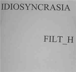 Idiosyncrasia - Filt_H
