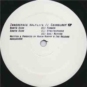 Innerspace Halflife - Cosmology EP