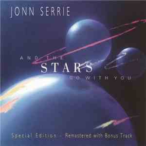 Jonn Serrie - And The Stars Go With You