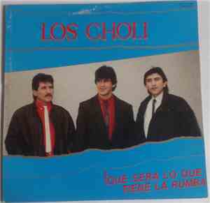 Los Choli - !Qué será lo que tiene la rumba
