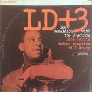 Lou Donaldson With The Three Sounds - LD+3