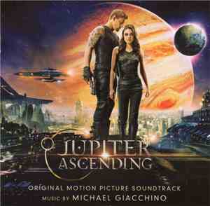 Michael Giacchino - Jupiter Ascending (Original Motion Picture Soundtrack)