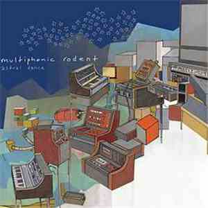 Multiphonic Rodent - Astral Dance