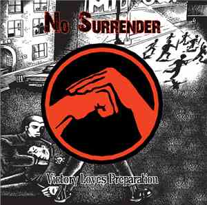 No Surrender - Victory Loves Preparation