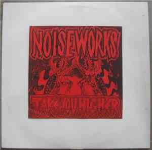 Noiseworks - Take You Higher (Soulpower Mixes)