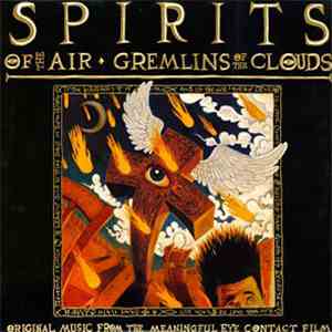 Peter Miller  - Spirits Of The Air, Gremlins Of The Clouds : Original Music ...