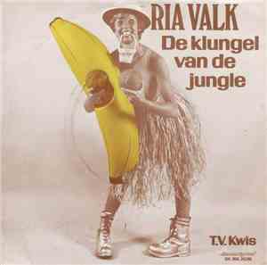 Ria Valk - De Klungel Van De Jungle