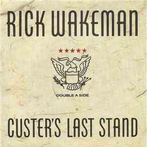 Rick Wakeman - Custer's Last Stand