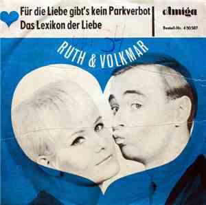 Ruth & Volkmar - Für Die Liebe Gibt's Kein Parkverbot / Das Lexikon Der Lie ...