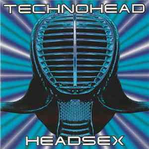 Technohead - Headsex