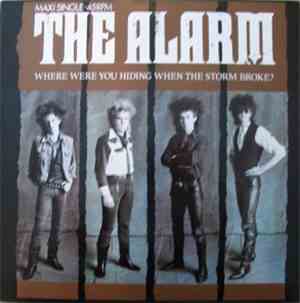 The Alarm - Where Were You Hiding When The Storm Broke?
