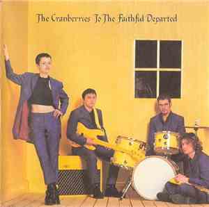 The Cranberries - To The Faithful Departed