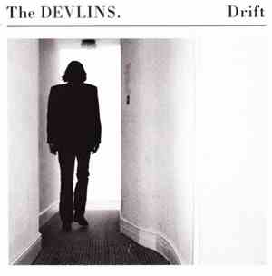 The Devlins - Drift