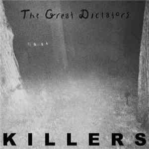 The Great Dictators - Killers