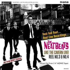 The Neatbeats - Like The Cavern Live! Reel No.3 & No.4