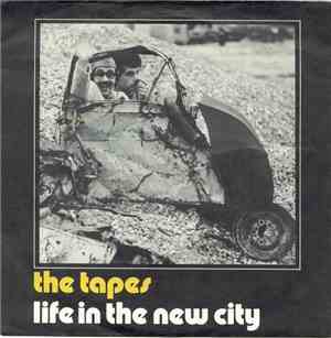 The Tapes  - Life In The New City