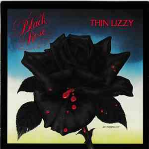 Thin Lizzy - Black Rose (A Rock Legend)