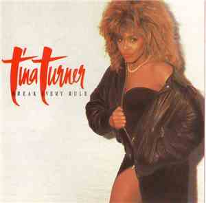 Tina Turner - Break Every Rule