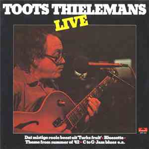 Toots Thielemans - Live