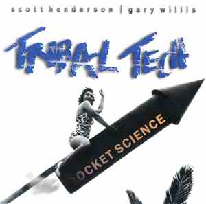 Tribal Tech  - Rocket Science