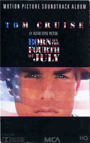 Various - Born On The Fourth Of July - Motion Picture Soundtrack Album
