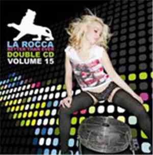 Various - La Rocca - Better Than Ever - Volume 15