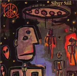 Wipers - Silver Sail