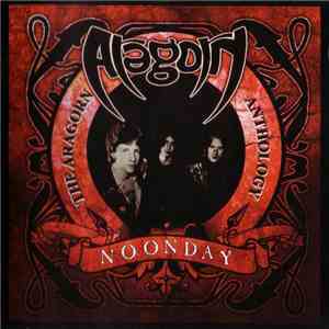 Aragorn  - Noonday - The Aragorn Anthology
