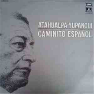 Atahualpa Yupanqui - Caminito Español