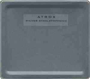 Atrox - Wiener Stahlsymphonie