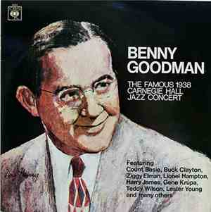 Benny Goodman - The Famous 1938 Carnegie Hall Jazz Concert