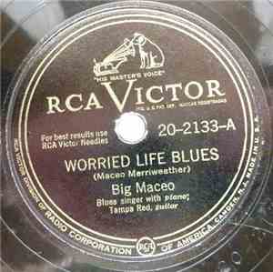 Big Maceo - Worried Life Blues / Tuff Luck Blues