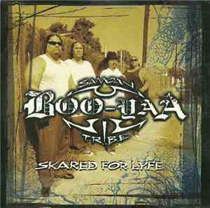 Boo-Yaa T.R.I.B.E. - Skared For Lyfe