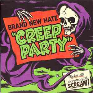 Brand New Hate - Creep Party