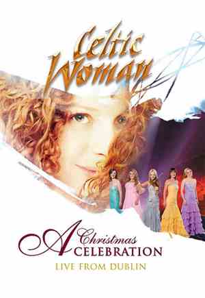 Celtic Woman - Celtic Woman: A Christmas Celebration