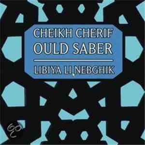Cheikh Cherif Ould Saber - Libiya Li Nebghik