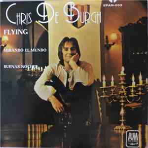 Chris de Burgh - Flying