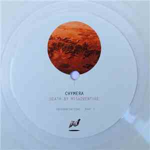 Chymera - Death By Misadventure - Interpretations - Part 2