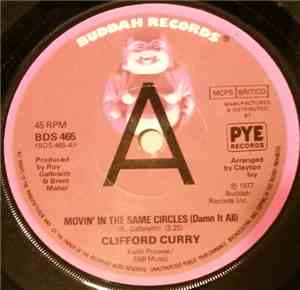 Clifford Curry - Movin' In The Same Circles (Damn It All)