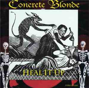 Concrete Blonde - Heal It Up