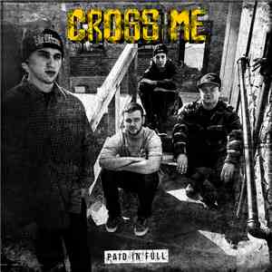 Cross Me  - Paid In Full