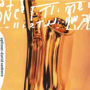 David Sanborn - Upfront