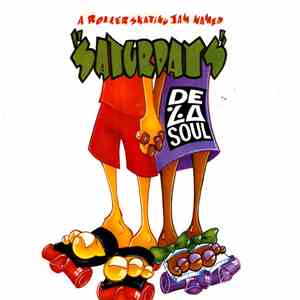 De La Soul - A Roller Skating Jam Named 