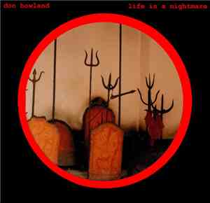 Don Howland - Life Is A Nightmare