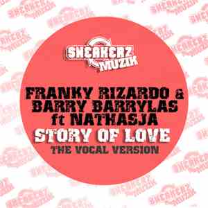 Franky Rizardo & Barry Barrylas Ft. Nathasja - Story Of Love - The Vocal Ve ...