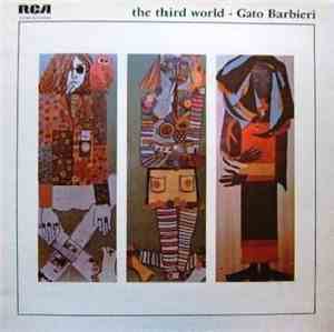 Gato Barbieri - The Third World