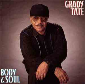 Grady Tate - Body & Soul
